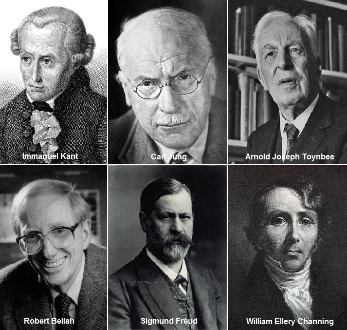 Immanuel Kant, Carl Jung, Arnold Joseph Toynbee, Robert Belah, Sigmund Freud, William Ellery Channing