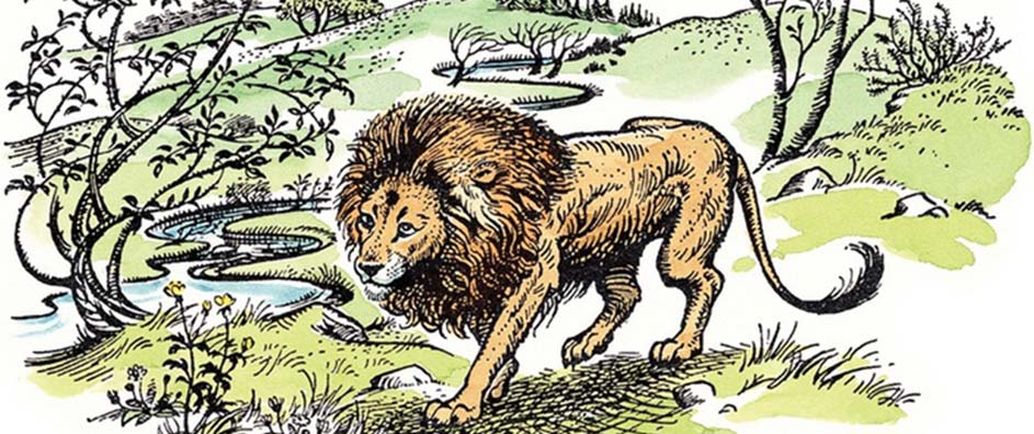 They say Aslan is on the move— perhaps has already landed.”