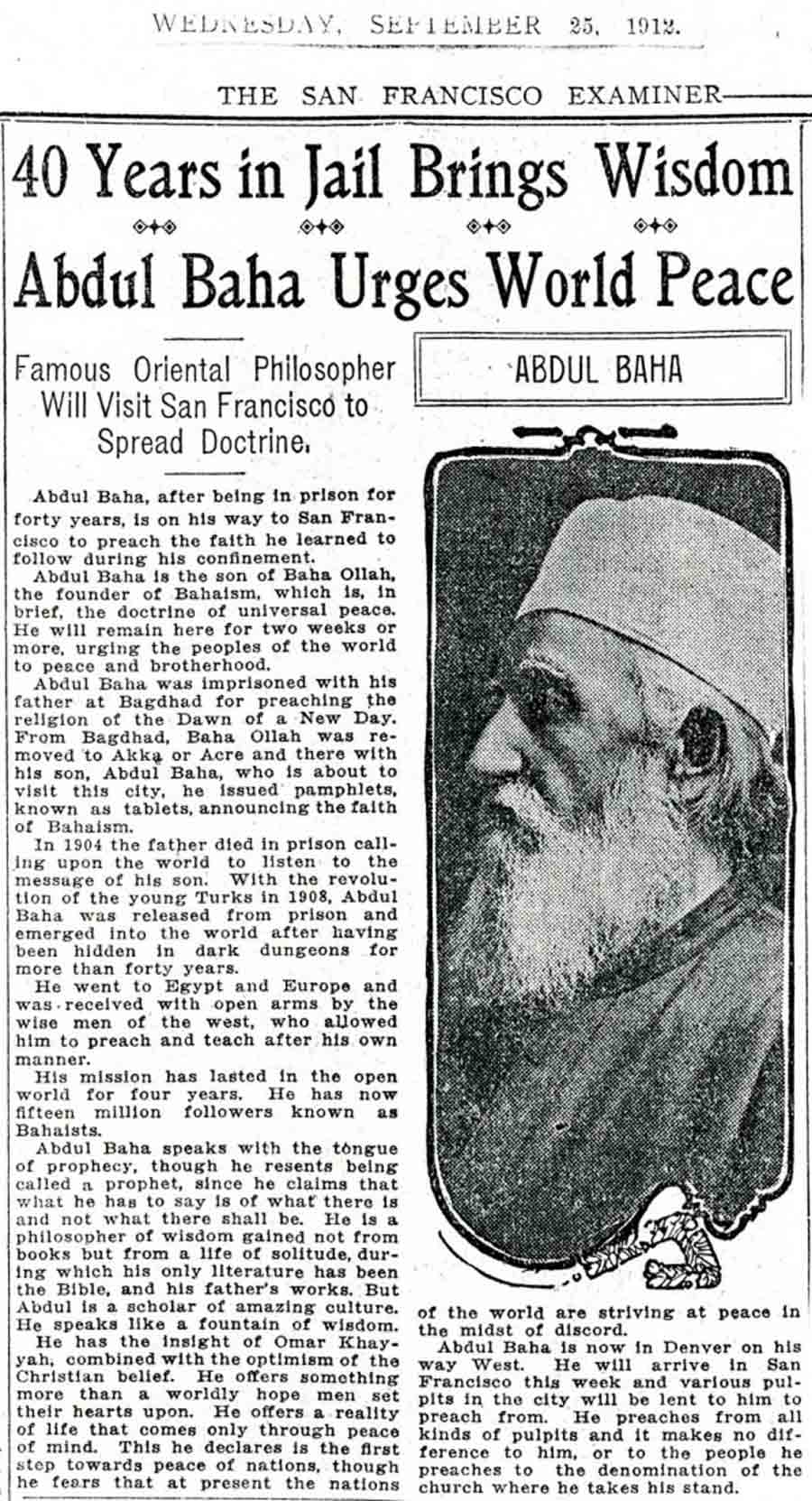 This article from The San Francisco Examiner on 25 September 1912 describes ‘Abdu’l-Baha’s plans to visit the city.