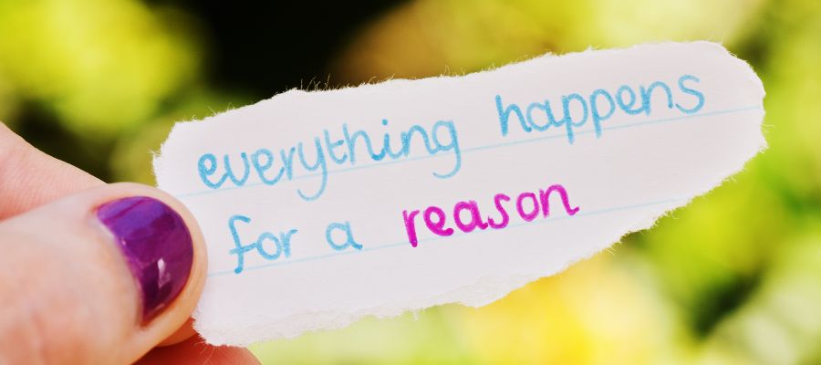 DEALING WITH DISAPPOINTMENT BY REMEMBERING THAT EVERYTHING HAPPENS FOR A REASON